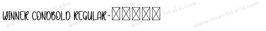 Winner CondBold Regular字体转换